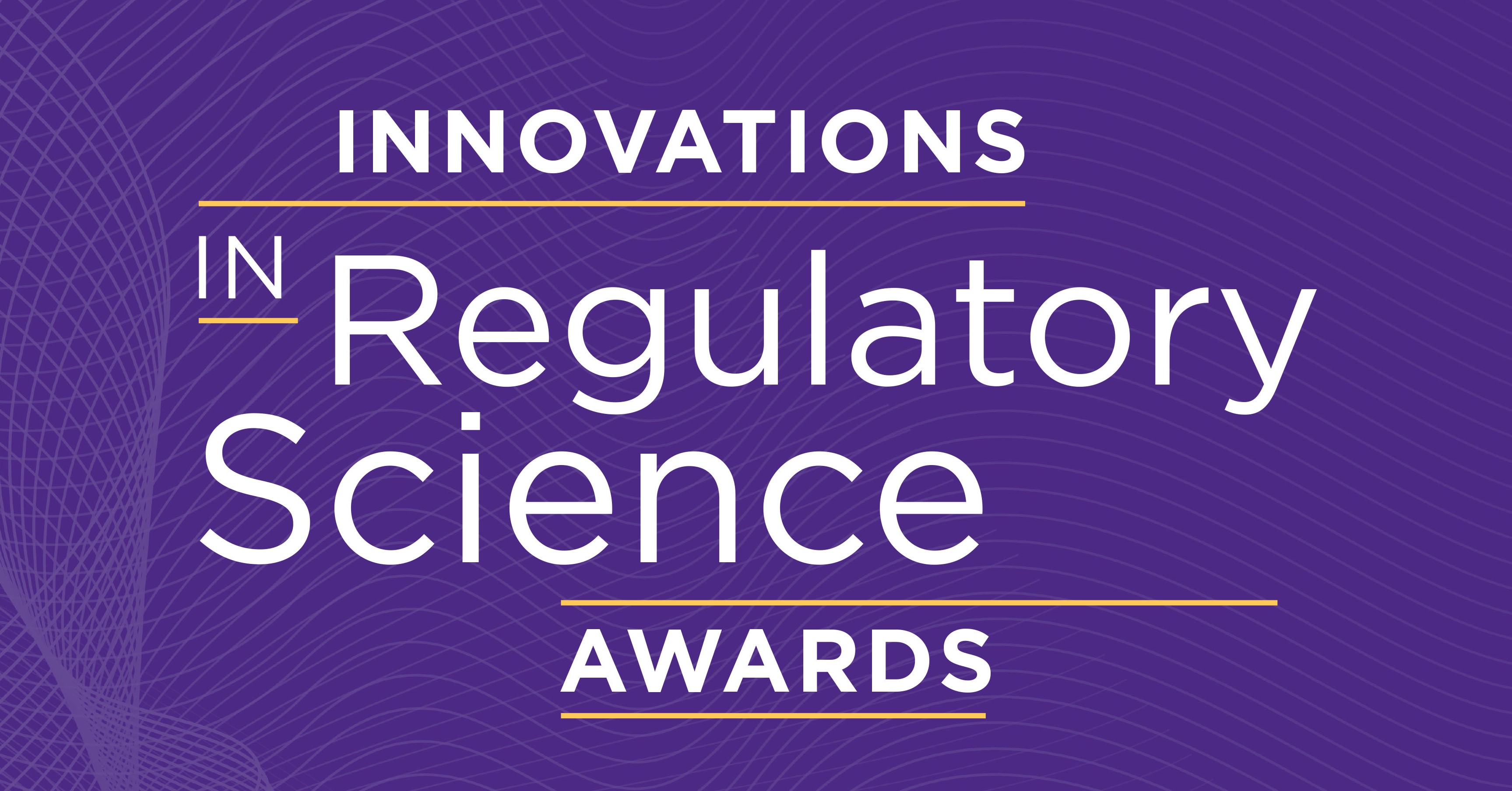 2023 Innovations in Regulatory Science Awards ReaganUdall Foundation